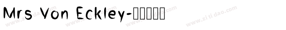 Mrs Von Eckley字体转换